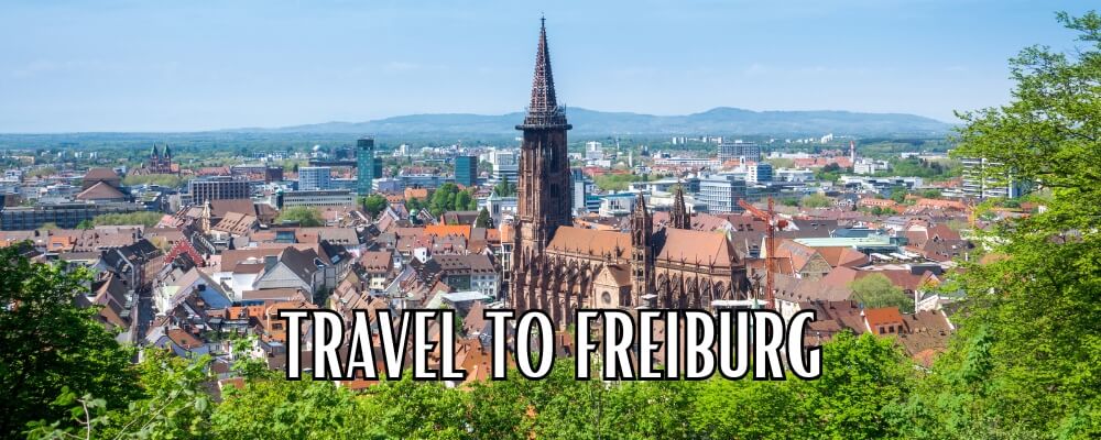 Travel to Freiburg