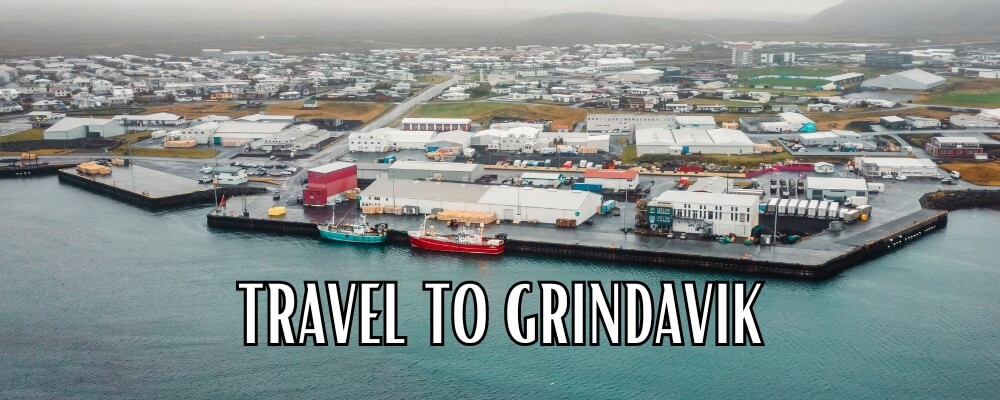 Travel to Grindavik