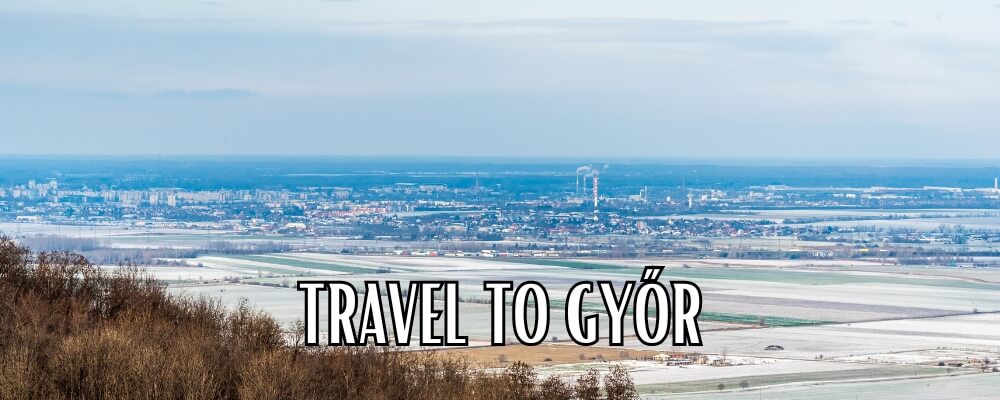 Travel to Győr