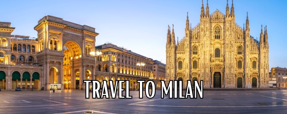 Travel to Milan