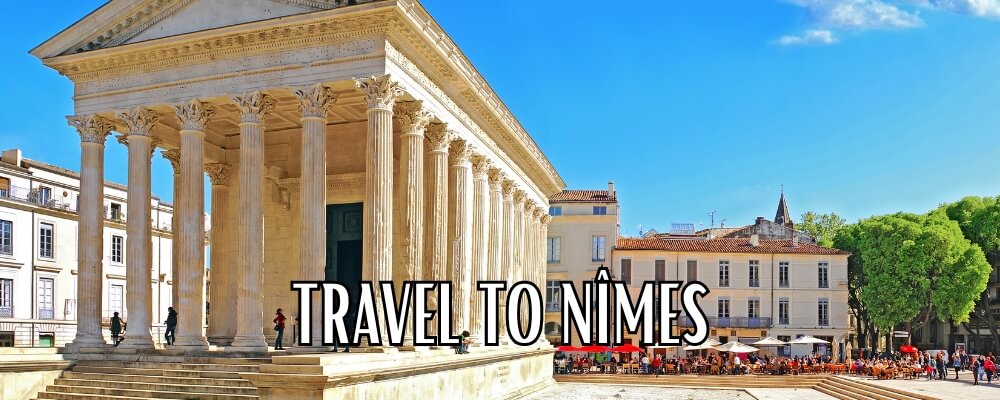 Travel to Nîmes