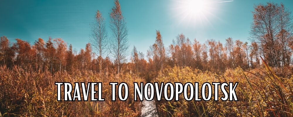Travel to Novopolotsk