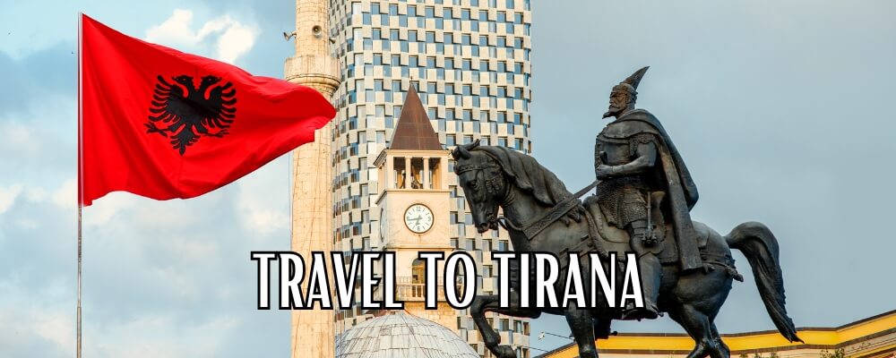 Travel to Tirana