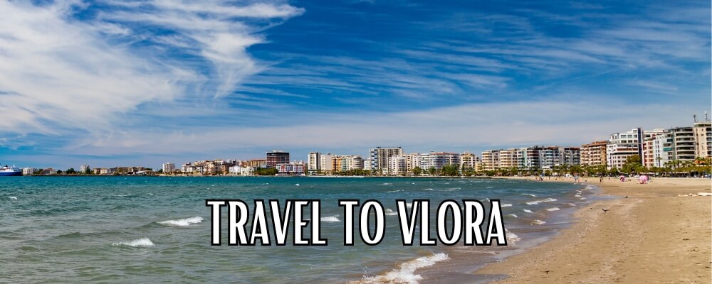 Travel to Vlora