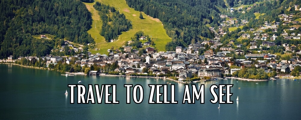 Travel to Zell am See