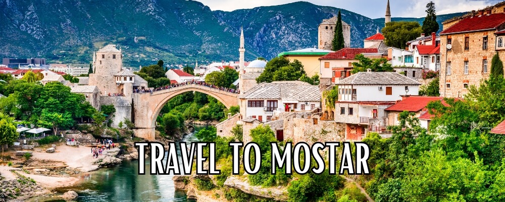 travel to Mostar