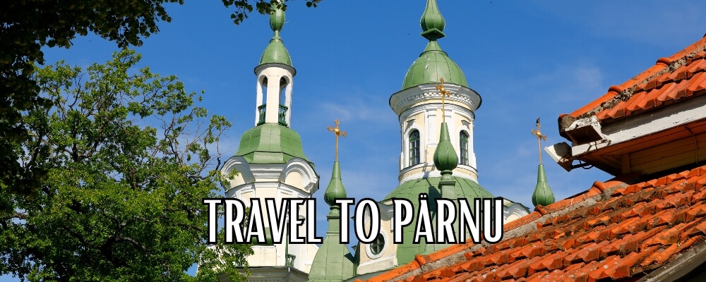 travel to Pärnu
