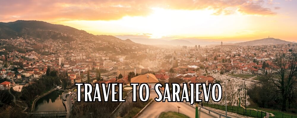 travel to Sarajevo